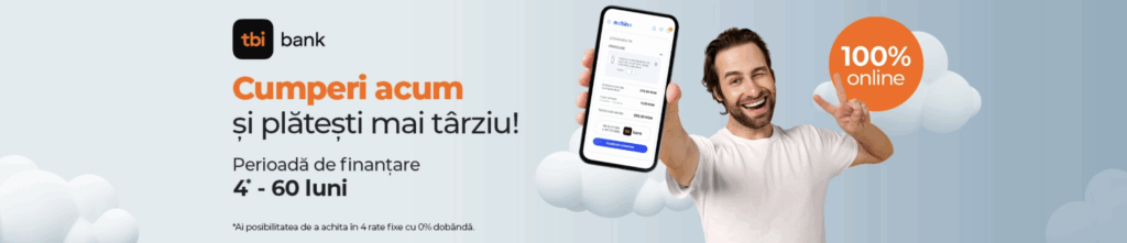 Banner TBI Bank - Cumperi acum și plătești mai târziu, finanțare 4-60 luni, 100% online